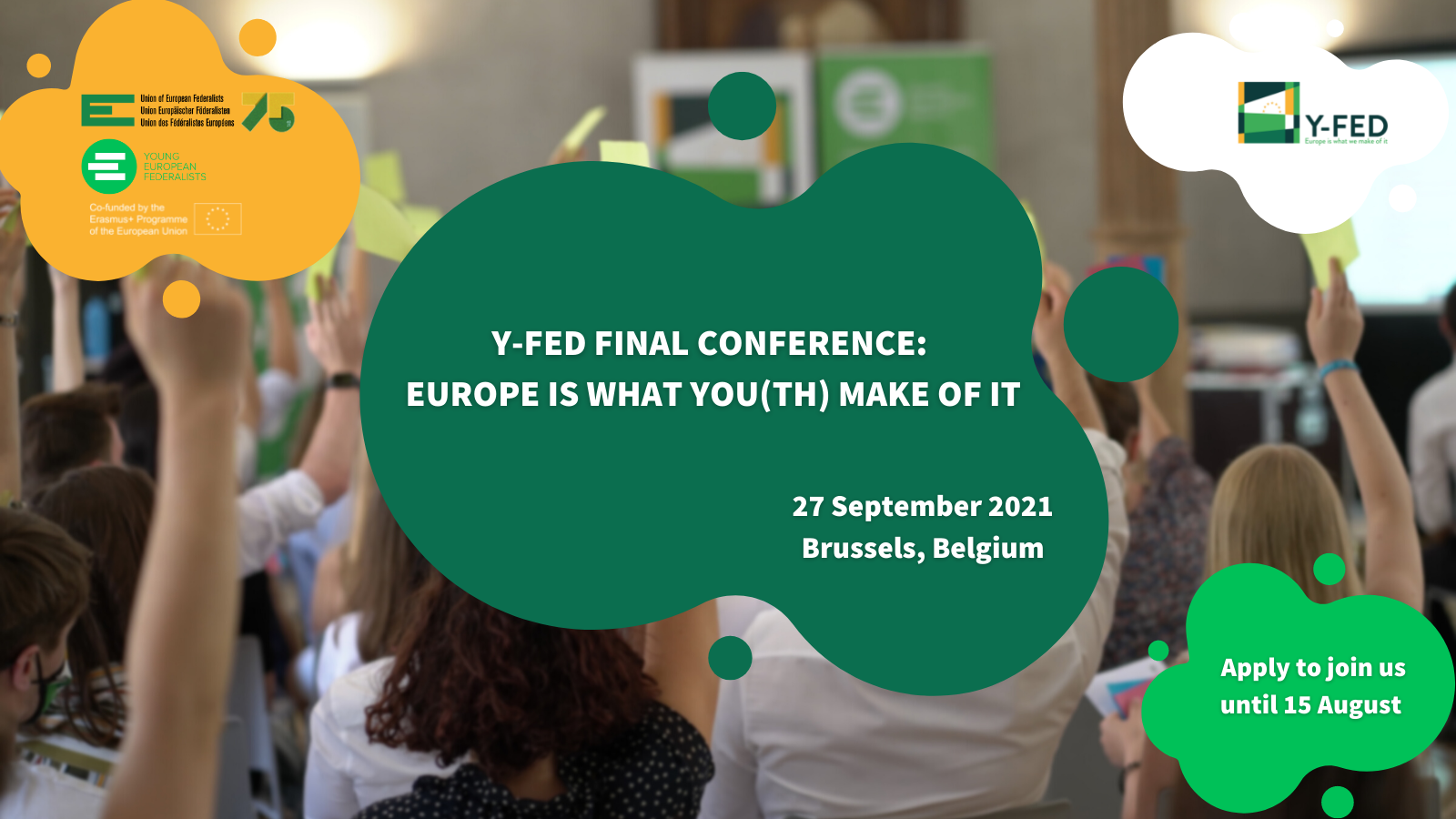 Apply for the Final Conference of our Y-Fed project!